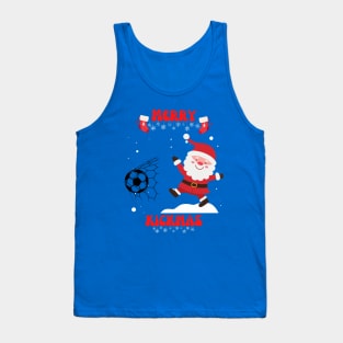 Merry kickmas - Christmas football and soccer santa Tank Top